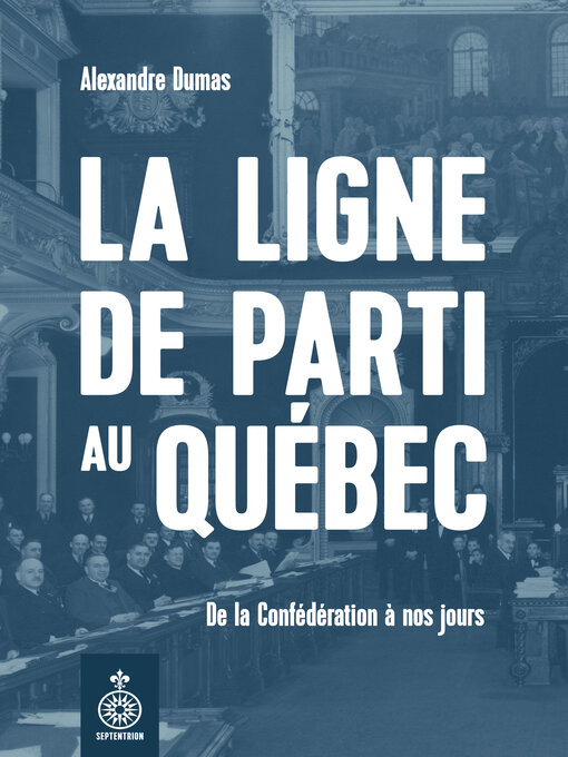 Title details for La  Ligne de parti au Québec by Alexandre Dumas - Available